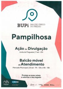 Ação de Divulgação do BUPi - Balcão Único do Prédio, na sede da Junta de Freguesia de Pampilhosa, dia 7 de setembro às 21h