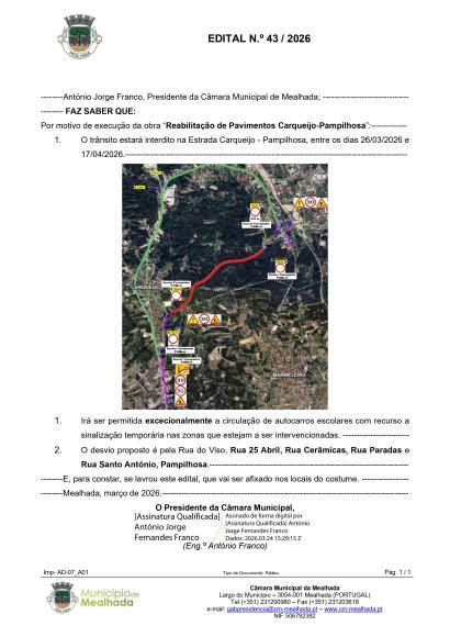 O tr&acirc;nsito estar&aacute; interdito na Estrada Carqueijo - Pampilhosa, entre os dias 26/03/2026 e 17/04/2026